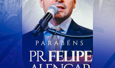 ANIVERSÁRIO DO PASTOR FELIPE ALENCAR É CELEBRADO PELA IEADMS