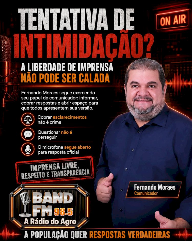 NOTA DE REPÚDIO À TENTATIVA DE INTIMIDAÇÃO CONTRA A BAND FM E O COMUNICADOR FERNANDO MORAES